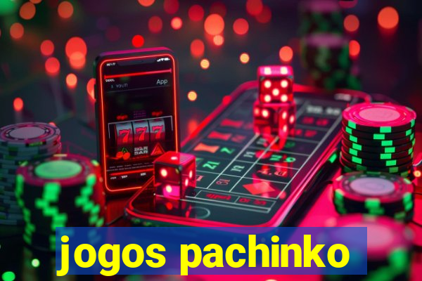 jogos pachinko